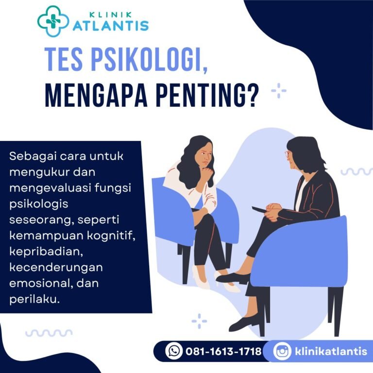 Menyingkap Potensi dan Kesejahteraan Mental Anda dengan Tes Psikologi di Klinik Atlantis