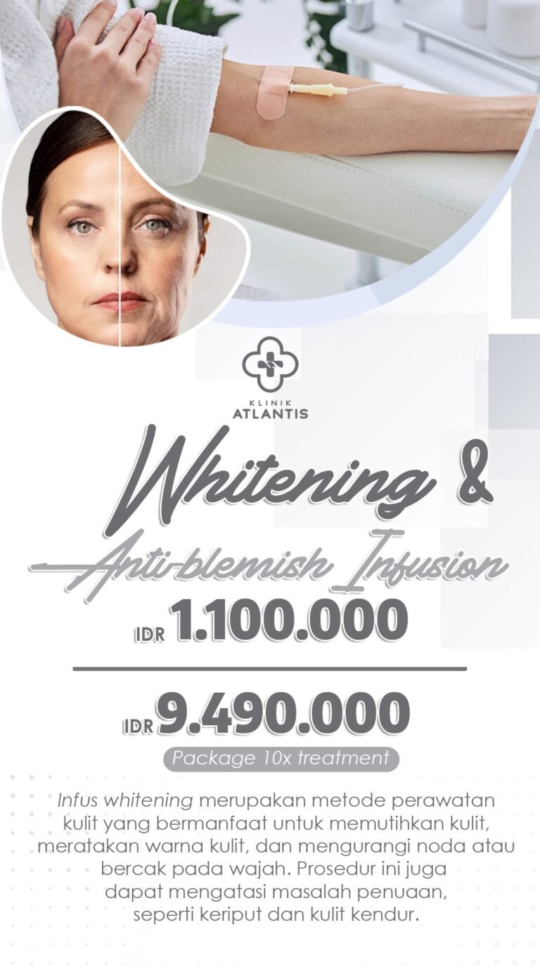 Infus Whitening dan Manfaatnya