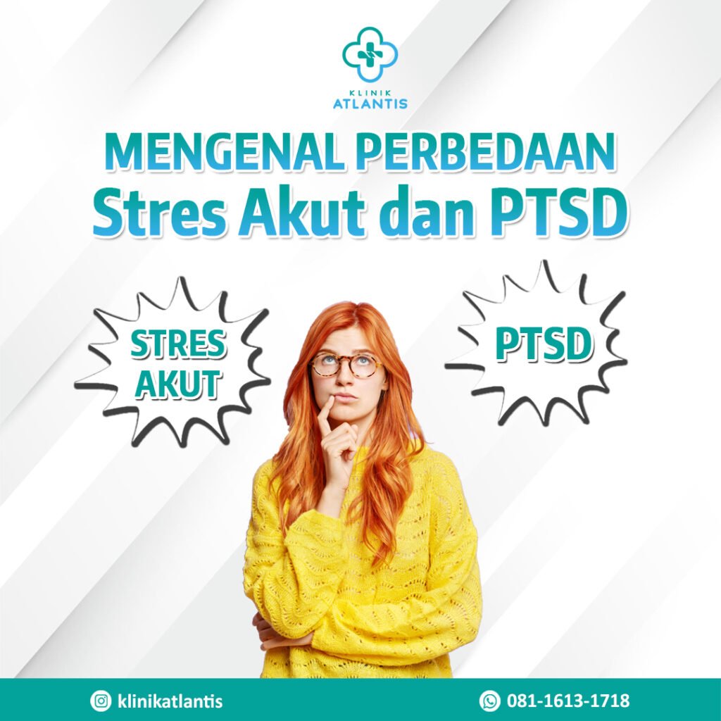 Stres akut dan PTSD